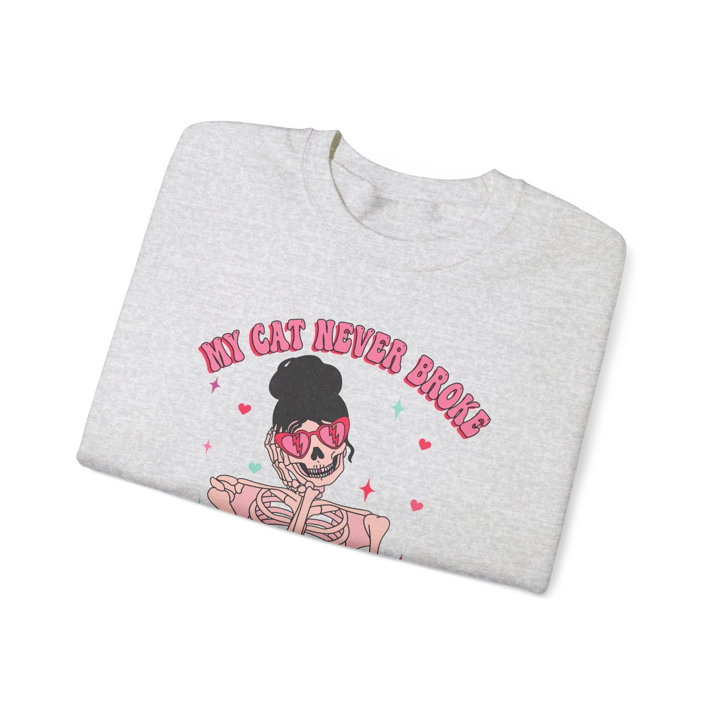 My Cat Never Broke My Heart - Retro Valentine's Day Sweatshirt