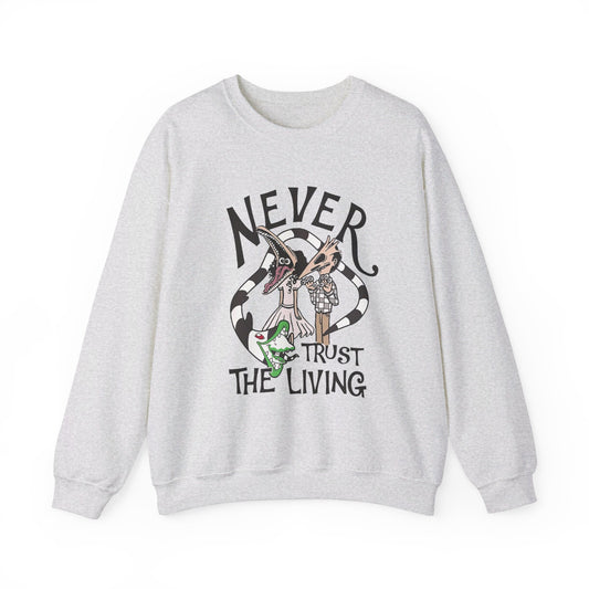 Never Trust The Living - Halloween - Unisex Heavy Blend™ Crewneck Sweatshirt