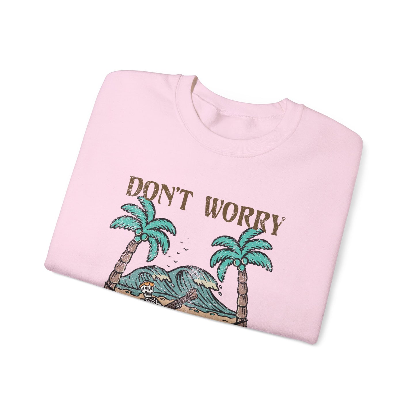 Don't Worry Beach Happy Skeleton Summer/Halloween - Cute Retro Sweatshirt