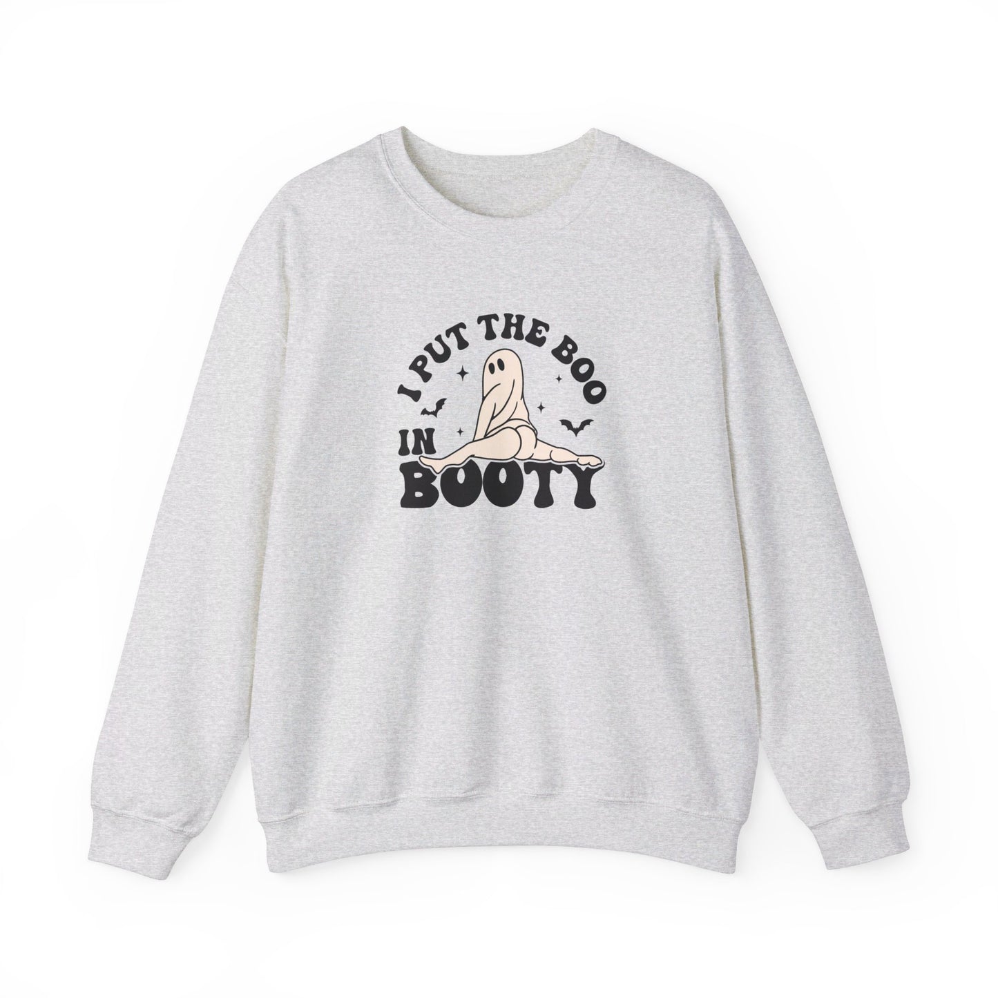 I Put The Boo in Booty - Funny Ghost Halloween Sweatshirt - Unisex Heavy Blend™ Crewneck Sweatshirt