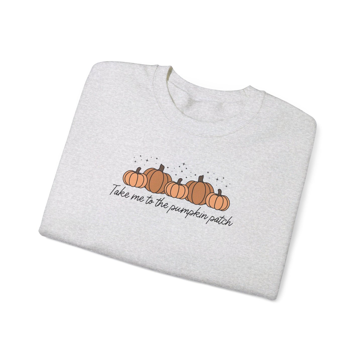 Take Me To The Pumpkin Patch Autumn Fall Sweatshirt - Unisex Heavy Blend™ Crewneck Sweatshirt