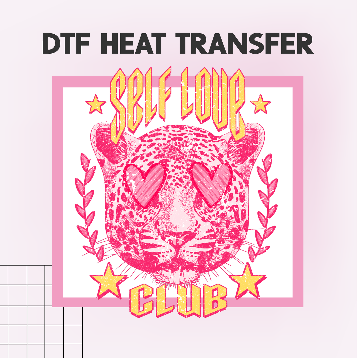 SELF LOVE CLUB TIGER - DTF HEAT TRANSFER